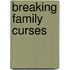 Breaking Family Curses