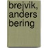 Brejvik, Anders Bering