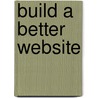 Build a Better Website by David Ludlow