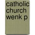 Catholic Church Wenk P