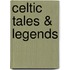 Celtic Tales & Legends