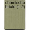 Chemische Briefe (1-2) door Justus Liebig