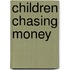 Children Chasing Money