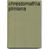 Chrestomathia Pliniana