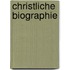 Christliche Biographie