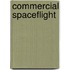 Commercial Spaceflight