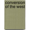 Conversion of the West by G.F. Maclear