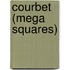 Courbet (Mega Squares)