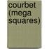Courbet (Mega Squares)