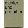 Dichter Und Profaiften by Beutfcher Mieftermerte