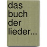 Das Buch Der Lieder... door Friedrich Konrad Müller Von Der Werra