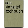 Das Kinzigtal Kochbuch door Reiner Erdt