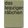 Das Leipziger Räbchen by Jutta Kuschik