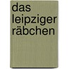 Das Leipziger Räbchen door Jutta Kuschik