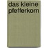 Das kleine Pfefferkorn