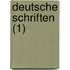 Deutsche Schriften (1)