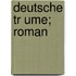Deutsche Tr Ume; Roman