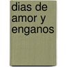 Dias de amor y enganos door Alicia Gimenez-Bartlett