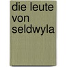 Die Leute von Seldwyla door Keller Gottfried