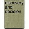 Discovery And Decision by Rebecca Bryant