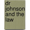 Dr Johnson And The Law door Tom Bingham