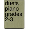 Duets Piano Grades 2-3 door Paul Harris