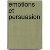 Emotions Et Persuasion door Charles Bal