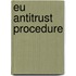 Eu Antitrust Procedure