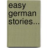 Easy German Stories... door Onbekend