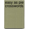 Easy as Pie Crosswords by Stanley Newman