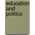 Education and Politics