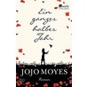 Ein ganzes halbes Jahr door Jojo Moyes