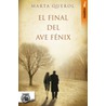 El Final del Ave Fenix door Marta Querol