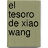 El Tesoro de Xiao Wang