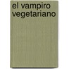 El Vampiro Vegetariano door Carlo Frabetti