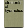 Elements of Hydraulics by S.E. (Stephen Elmer) Slocum