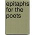 Epitaphs For The Poets