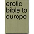Erotic Bible to Europe
