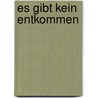 Es gibt kein Entkommen by Shannon K. Butcher