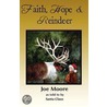 Faith, Hope & Reindeer by Joe Moore