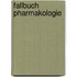 Fallbuch Pharmakologie