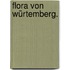 Flora von Würtemberg.