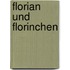 Florian Und Florinchen