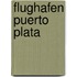 Flughafen Puerto Plata
