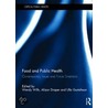 Food and Public Health by Wills