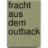Fracht aus dem Outback