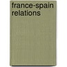 France-spain Relations door Not Available