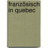 Französisch in Quebec by Eugenia Heinrich