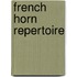 French Horn Repertoire