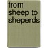 From Sheep to Sheperds